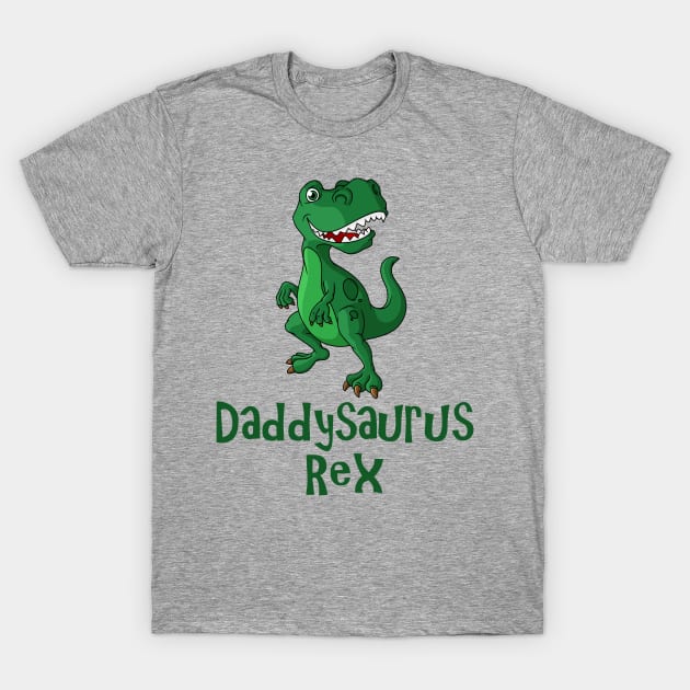 Daddysaurus Rex T-Shirt by cdclocks